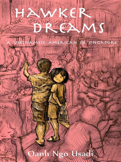 Title details for Hawker Dreams by Oanh Ngo Usadi - Wait list